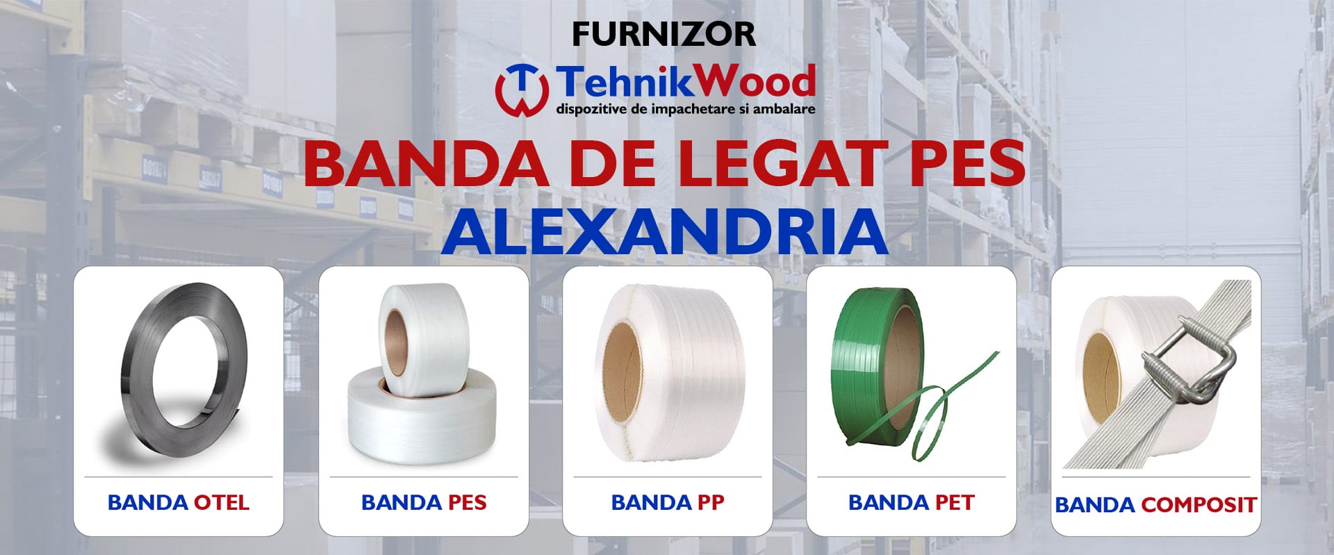Furnizor Banda de Legat PES in Alexandria Furnizor Banda de Legat PES in Alexandria