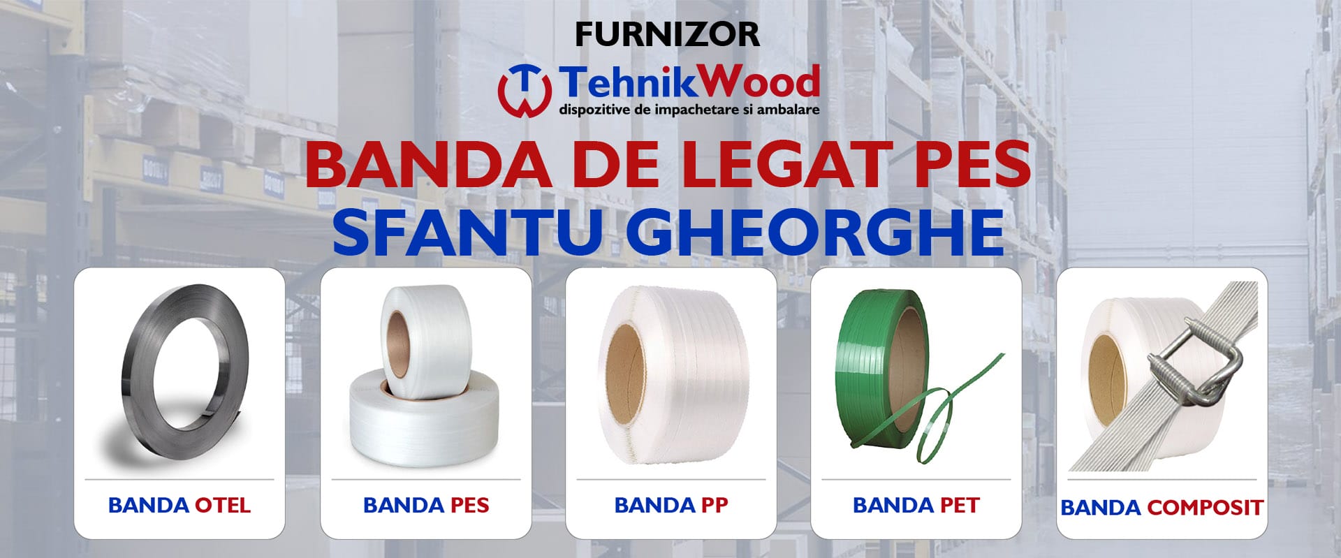 Furnizor Banda de Legat PES in Sfantu Gheorghe Furnizor Banda de Legat PES in Sfantu Gheorghe