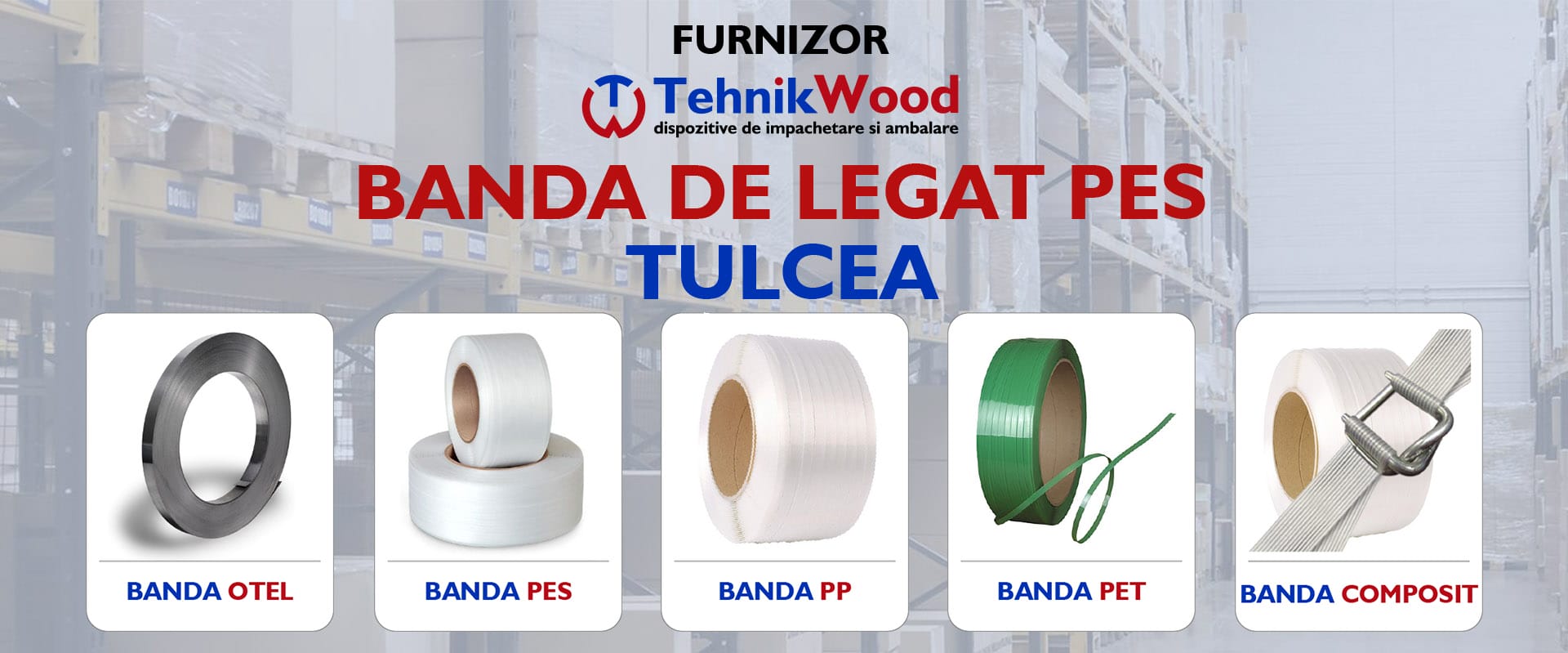 Furnizor Banda de Legat PES in Tulcea Furnizor Banda de Legat PES in Tulcea